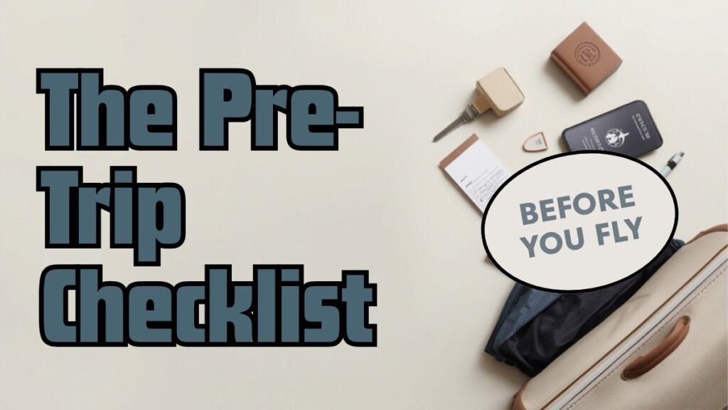 A passport, boarding pass, phone checklist and packed carry-on laid out flat while preparing for an international trip